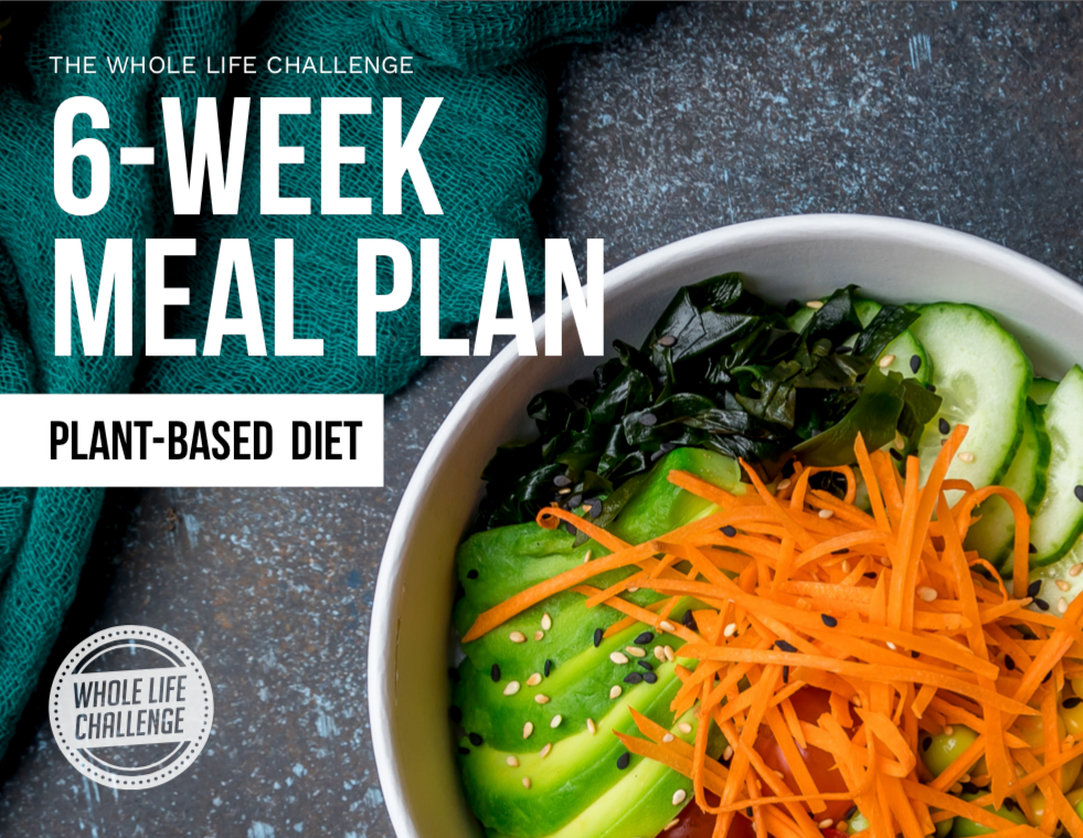 6-Week Meal Plan - For Plant Based Eaters
